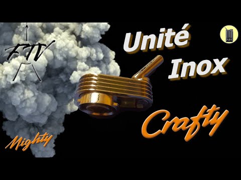 Vaporisateur CRAFTY+, Unité De Refroidissement INOX +Test vapeur, Avis