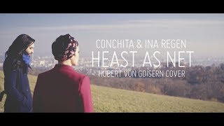 CONCHITA & INA REGEN – HEAST AS NET (HUBERT VON GOISERN COVER)