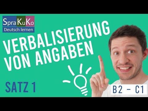 Verbalisierung von Angaben - Satzanalyse und Transformation (Umformulierung) - Sprachniveau B2 / C1