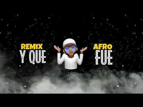 Y QUE FUE ? 🤷🏽‍♂️🍑 (AFRO REMIX) Ft Don Miguelo