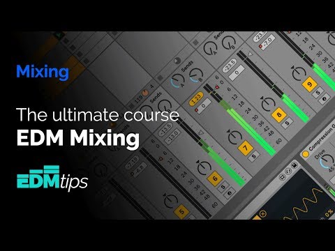 Free Download The Ultimate EDM Mixing Course TUTORiAL