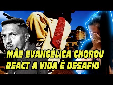 MÃE EVANGÉLICA REAGINDO A Racionais MC's - A Vida É Desafio (CHOROU!!!)  (React Racionais)