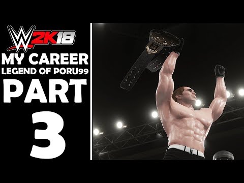 WWE 2K18 MY CAREER MODE PART 3 - NXT CHAMPIONSHIP [WWE 2K18 Legend of Poru99] - PS4 PRO 4K