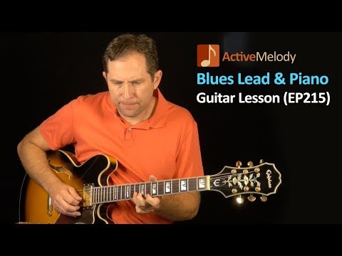 Blues Lead Guitar Lesson - With Piano Accompaniment - Just Guitar and Piano - EP215