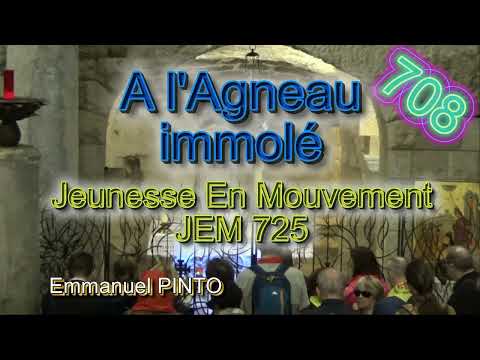 A l'Agneau immolé - Sylvain FREYMOND - Steve THOMPSON - JEM 725 - Instrumental avec paroles - N°708