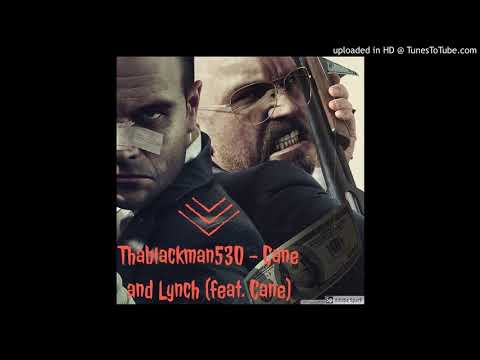Thablackman530 - Cane and Lynch (feat. Cane)
