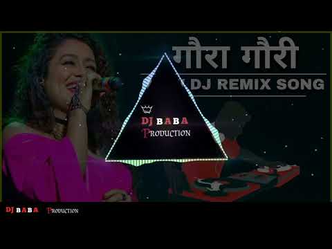 Gaura Gauri DJ Song Full Bass  || Dj BABA PRODUCTION || DJ Remix Song || Garima Diwakar Geet ||