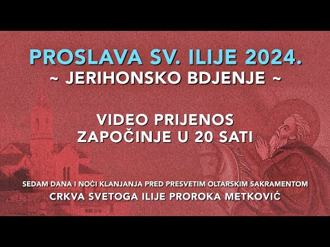 Jerihonsko bdjenje - 3. večer (Sveta misa i euharistijsko klanjanje)