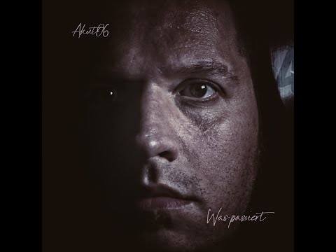 AKUT06 x WAS PASSIERT (prod. by KBJ36)