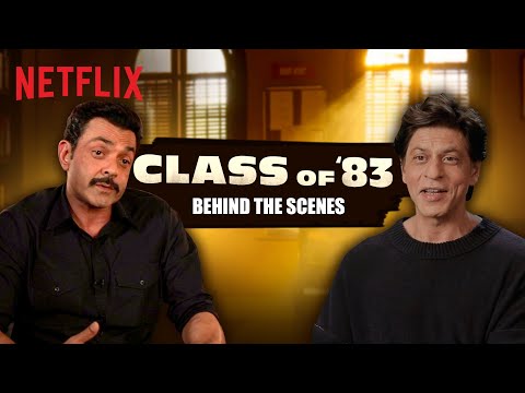 Behind the Scenes: Class of '83 ft. Bobby Deol & Shah Rukh Khan | Netflix India — Class of '83