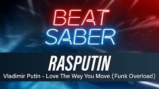 Rasputin Funk Overload Beat Saber