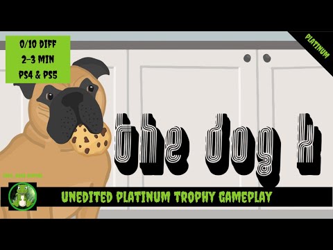 The Dog K - Unedited Platinum Trophy Playthrough