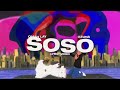 Omah Lay x Ozuna -  soso (Official Lyric Video)