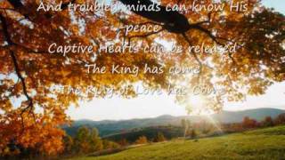 The King of Love (The King Has Come)