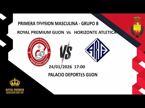 ROYAL PREMIUM GIJON  🆚 HORIZONTE ATLETICA  18ª Jornada Primera división Grupo B