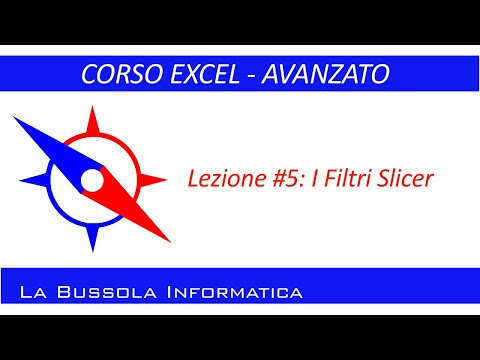 Lezione#5 - Corso Microsoft Excel AVANZATO - I Filtri dati (slicer)