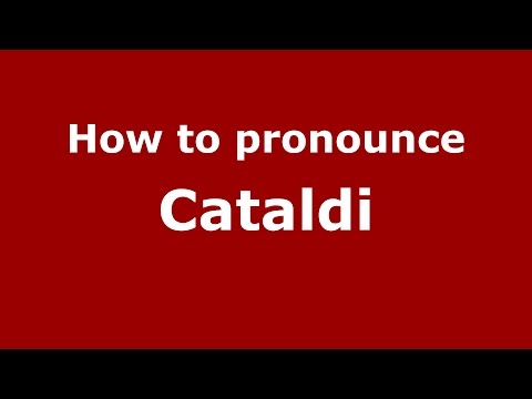 How to pronounce Cataldi