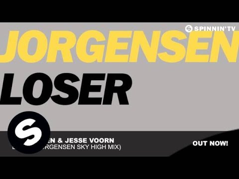Jorgensen & Jesse Voorn - Loser (Jorgensen Sky High Mix)