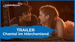 CHANTAL IM MÄRCHENLAND Trailer Deutsch (2024)