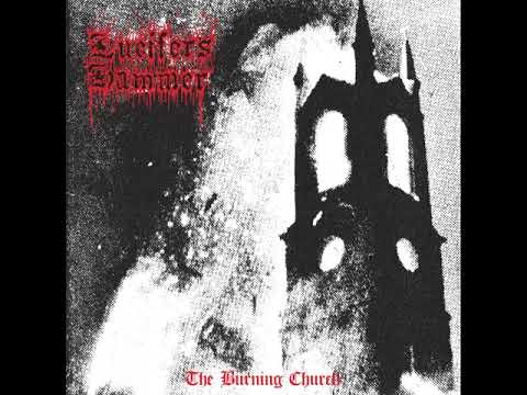 ☠️☠️Lucifer's Hammer☠️☠️ - ☠️The Burning Church☠️(Full Demo)🤟🤟.mp4.KTO