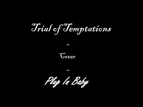 Muse - Plug in Baby Cover by Trial Of Temptations