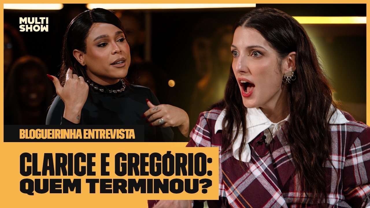 CLARICE FALCÃO FALA POR QUE TERMINOU COM GREGÓRIO DUVIVIER! | Blogueirinha Entrevista | Multishow