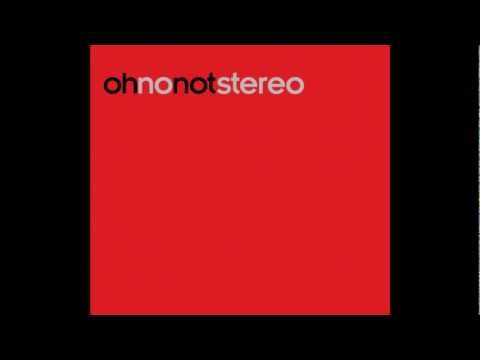 Oh No Not Stereo - Miss Hard Time