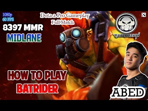 Abed Play Dota 2 Batrider | How To Play This Hero | Full Gameplay Ranked Match