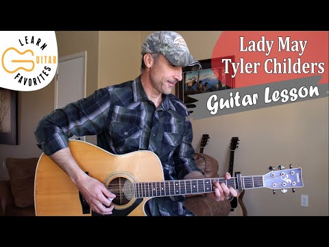 Lady May - Tyler Childers - Guitar Lesson | Tutorial
