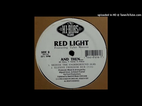 Red Light Featuring Tyler Watson | And Then... (Elusive Freedom Dub)