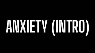 Juice Wrld - Anxiety (Intro) (Lyrics)
