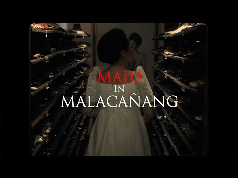 MAID IN MALACAÑANG [OFFICIAL TRAILER]