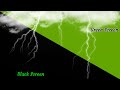 Green Screen Black Screen Lightning Green Screen Thunder Green Screen Storm Green Screen