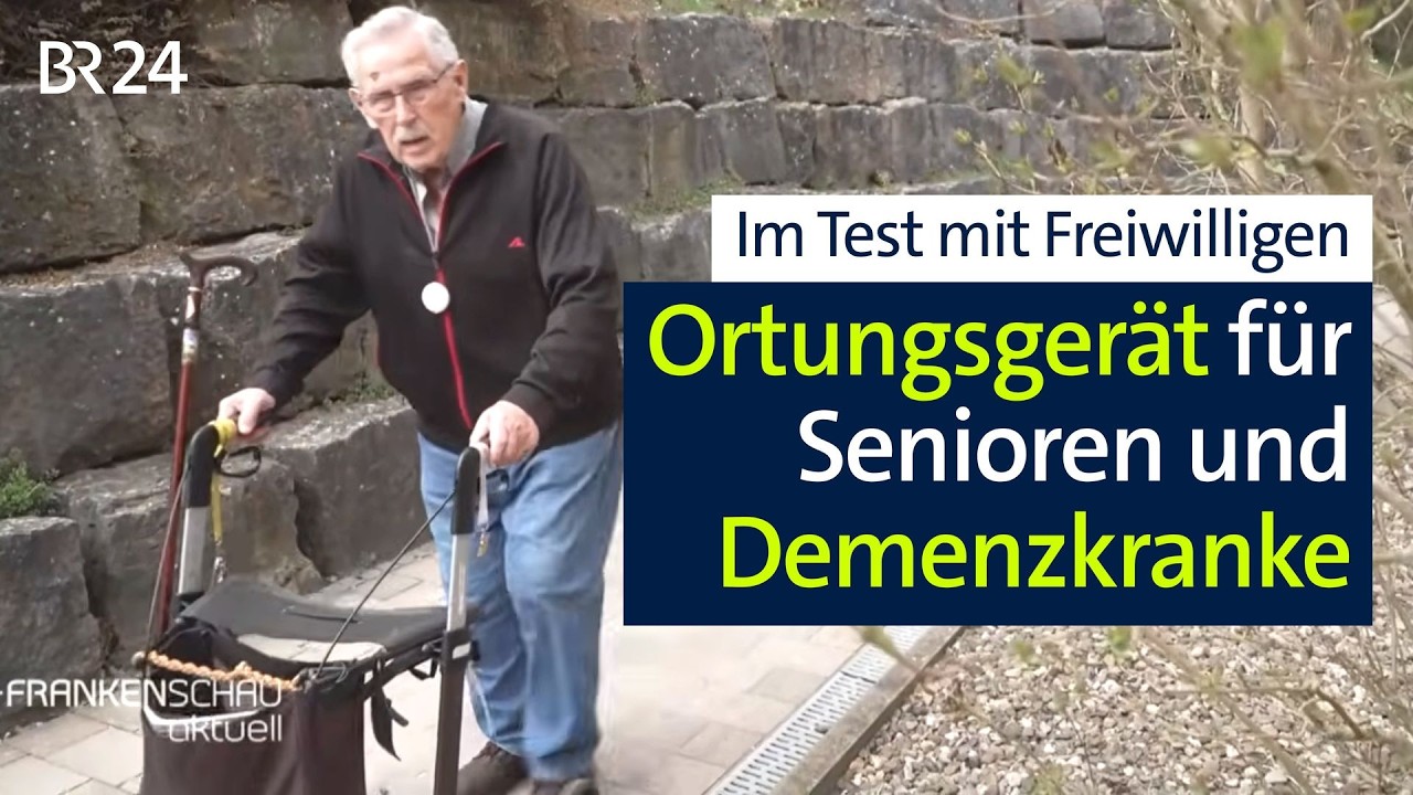 Mehr Vor- als Nachteile? Ortungsgerät für Senioren und Demenzkranke in Testphase | BR24