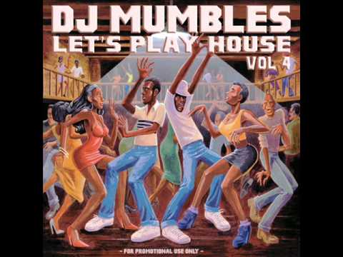DISCO HOUSE MIX 2011 - DJ MUMBLES - LET'S PLAY HOUSE VOL 4