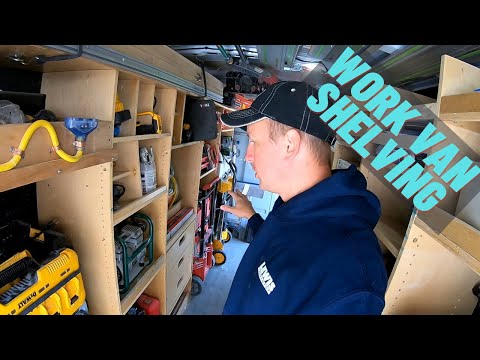 Work Van Shelving Layout - How to Design & Build Efficient Van Storage Shelving