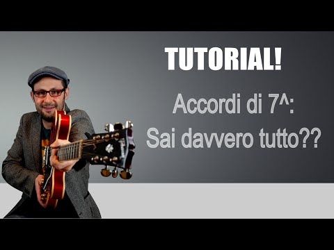 TUTTO QUELLO CHE (FORSE) NON SAI SUGLI ACCORDI DI SETTIMA! LEZIONE CHITARRA