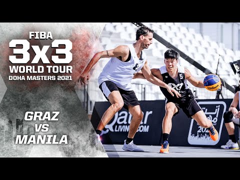 Graz v Manila | Full Game | FIBA 3x3 World Tour - Doha Masters 2021 | 3x3 Basketball