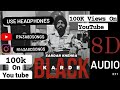 Black Karde 8D Audio | Sardar Khehra SMG | #8d #8daudio #punjabisong #trending #2023 #hoshiarpur