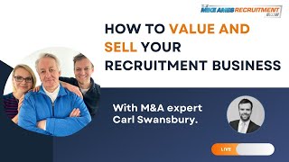 How to value and sell your recruitment company