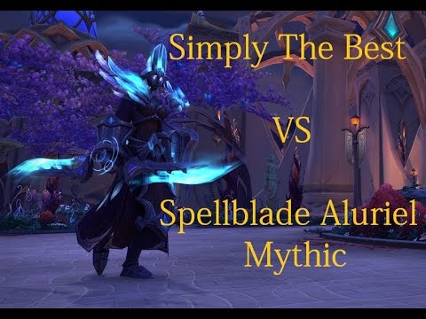 Simply The Best Vs Spellblade Aluriel Mythic - Retribution Paladin PoV