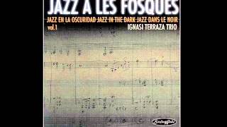 Ignasi Terraza Trio - Love for sale