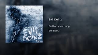 Brotha Lynch Hung - Evil Doinz (Unreleased Track)