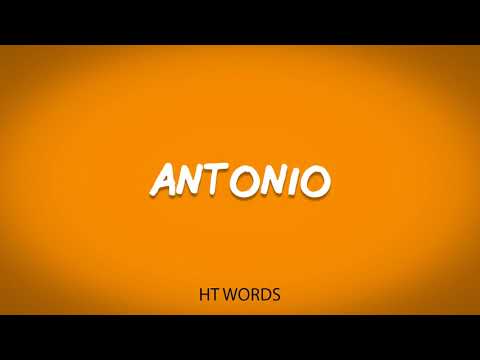 How to pronounce ANTONIO