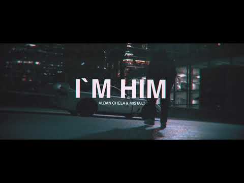 Alban Chela & Mista LT - I'M HIM (Official Video)(PHONK)