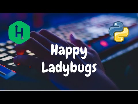 69 Happy Ladybugs Implementation Hackerrank Solution Python
