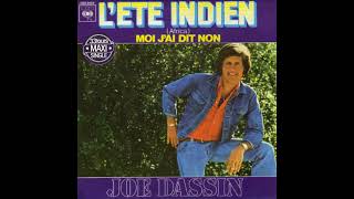 JOE DASSIN &quot;L&#39;été indien&quot; (Longue Version)