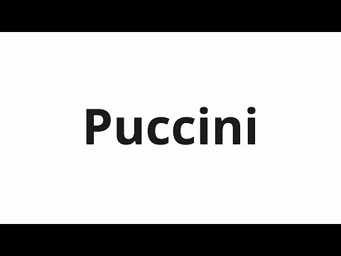 How to pronounce Puccini