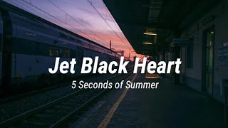 5 Seconds of Summer - Jet Black Heart//español - inglés