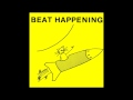 Beat Happening - Noise